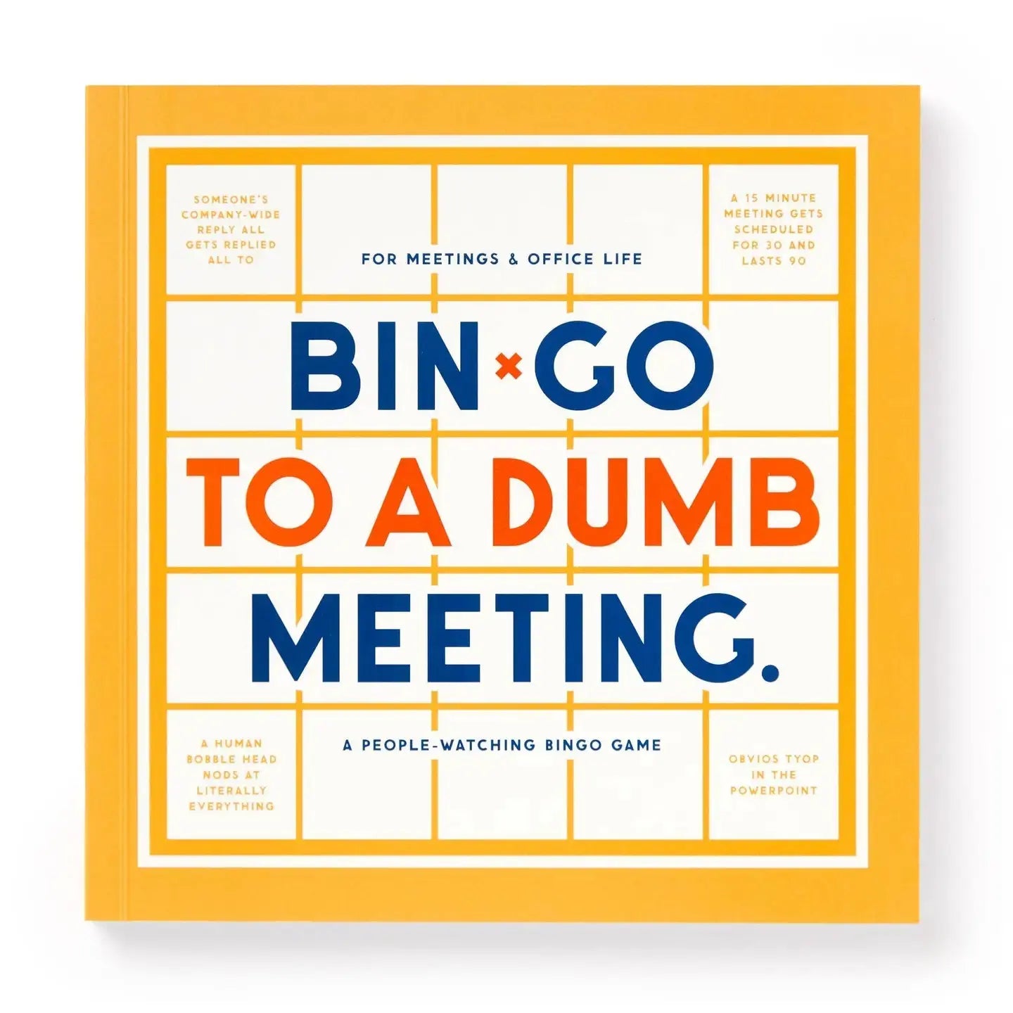 Bin-Go to a Dumb Meeting Bingo Book Chronicle Books