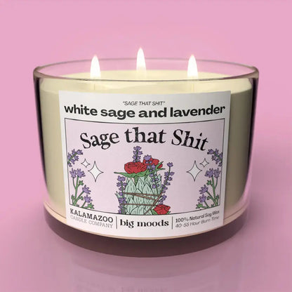 Sage That Shit Soy Candle (3 Wicks) Big Moods